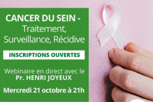 WEBINAIRE : Cancer du Sein: Traitement, Surveillance, récidive