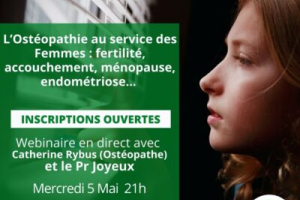 L’Ostéopathie au service des Femmes : fertilité, accouchement, ménopause, endométriose