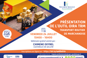 Webinaire : Présentation de l'outil OIRA - Transports Routiers de Marchandises